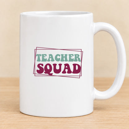 Teacher Squad — 15 oz Ceramic Mug