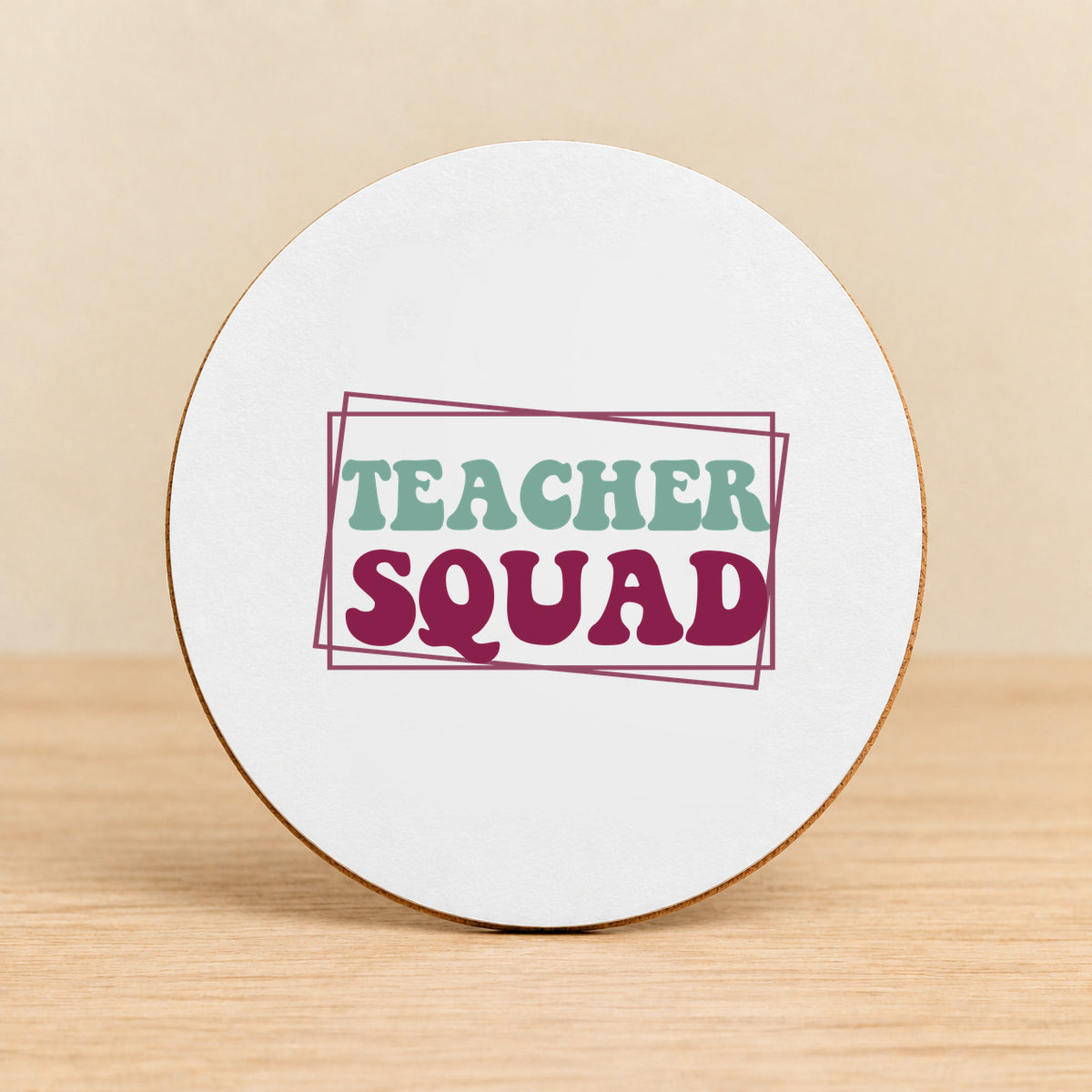 Teacher Squad — Round MDF Coaster