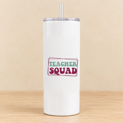 Teacher Squad — 20 oz Skinny Tumbler