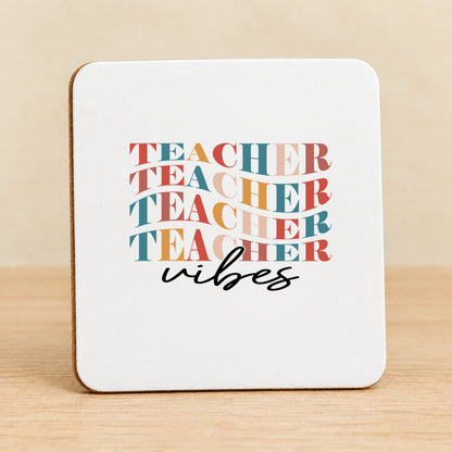 Teacher Vibes Retro Typography — Square MDF Coaster