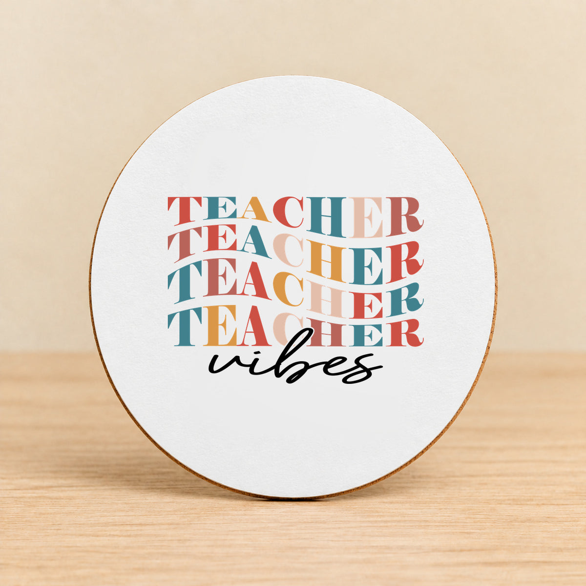 Teacher Vibes Retro Typography — Round MDF Coaster
