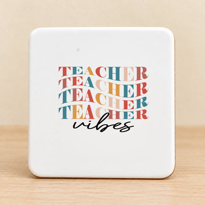 Teacher Vibes Retro Typography — Square Ceramic Coaster