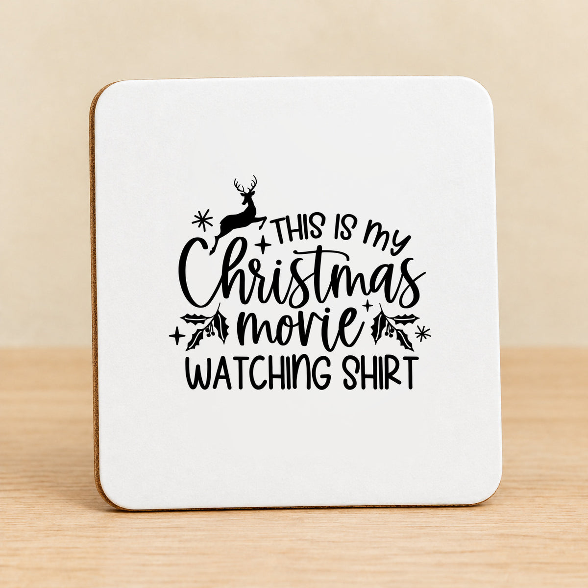This Is My Christmas Movie Watching — Square MDF Coaster