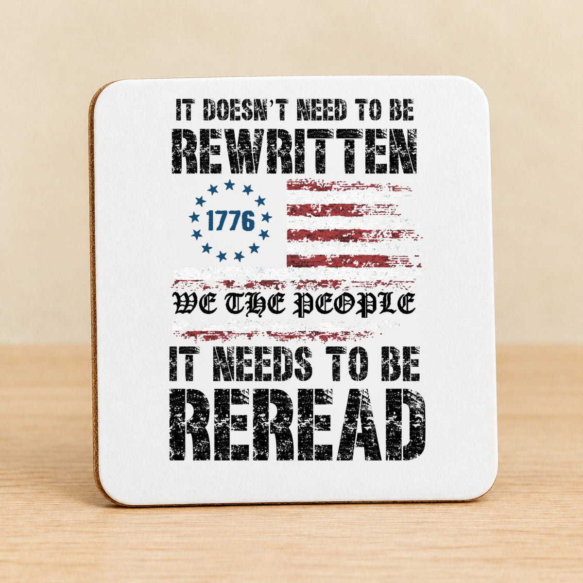 We the People It Needs to Be Reread — Square MDF Coaster