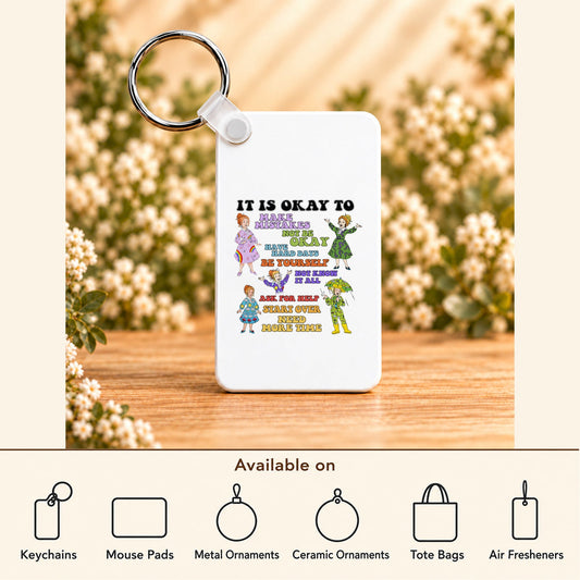 It Is Okay to Make Mistakes — Rectangle Keychain featured; available on keychains, mouse pads, metal ornaments, ceramic ornaments, tote bags and air fresheners