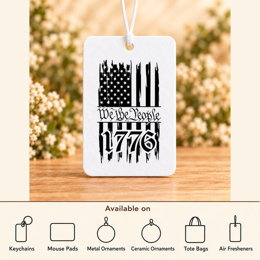 One Nation Under God We the People — Air Freshener featured; available on keychains, mouse pads, metal ornaments, ceramic ornaments, tote bags and air fresheners