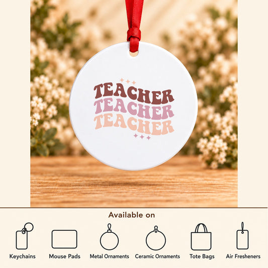 Retro Teacher Repeat — Round Metal Ornament featured; available on keychains, mouse pads, metal ornaments, ceramic ornaments, tote bags and air fresheners