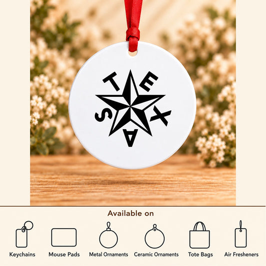 Texas Star — Round Metal Ornament featured; available on keychains, mouse pads, metal ornaments, ceramic ornaments, tote bags and air fresheners