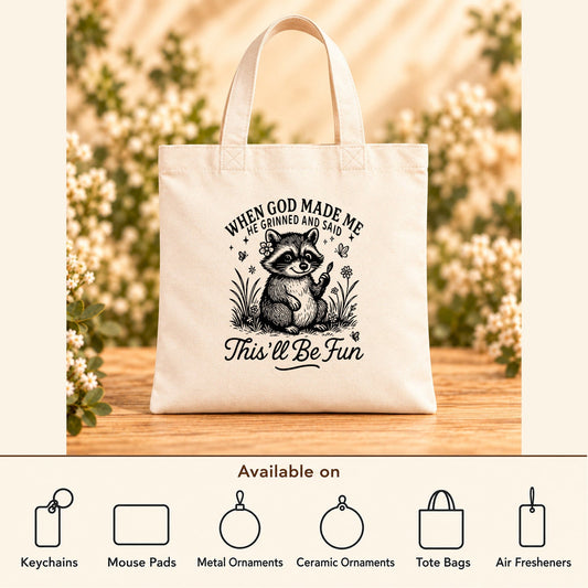 When God Made Me He Grinned — Beige Canvas Tote Bag featured; available on keychains, mouse pads, metal ornaments, ceramic ornaments, tote bags and air fresheners