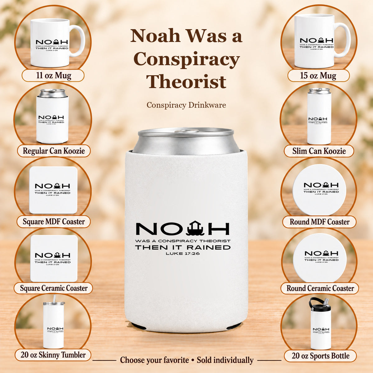 Noah Was a Conspiracy Theorist — All 10 drinkware options