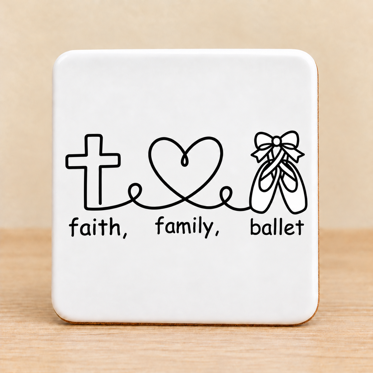 Faith Family Ballet — Square Ceramic Coaster