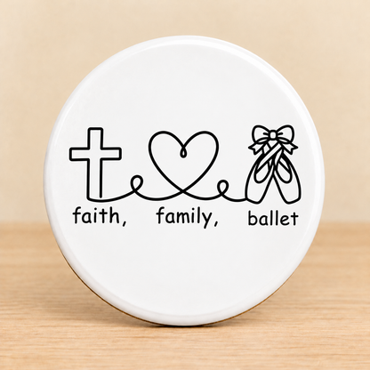 Faith Family Ballet — Round Ceramic Coaster