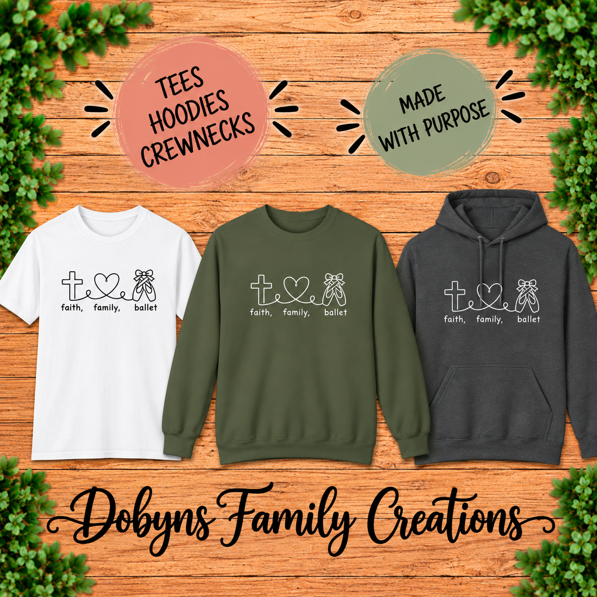 Faith Family Ballet | Christian Ballet Shirt, Crewneck & Hoodie