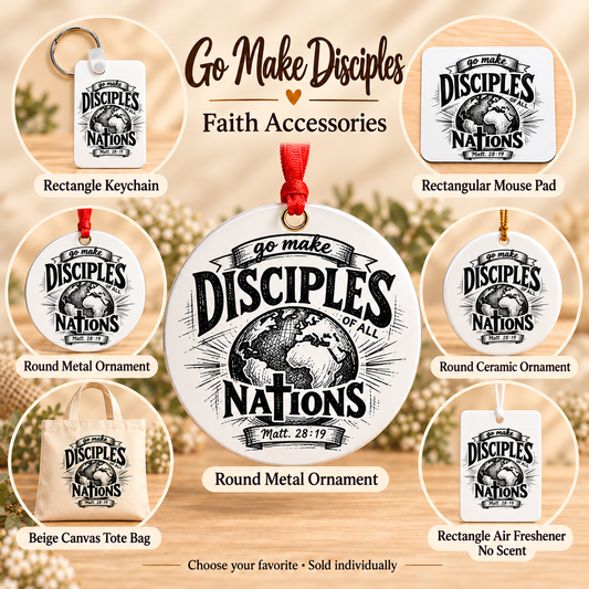 Go Make Disciples of All Nations — All available styles