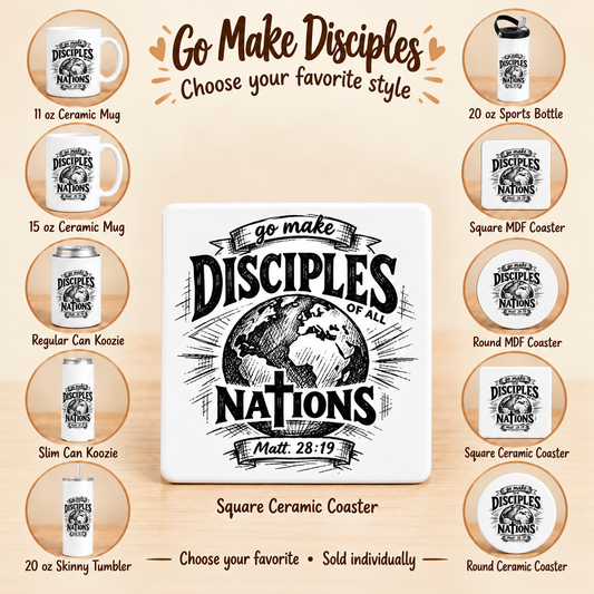 Go Make Disciples of All Nations — All available styles