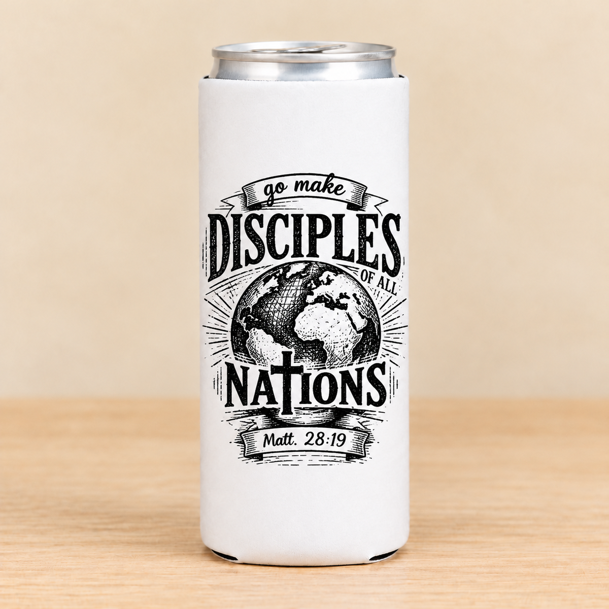 Go Make Disciples of All Nations — Slim Can Koozie