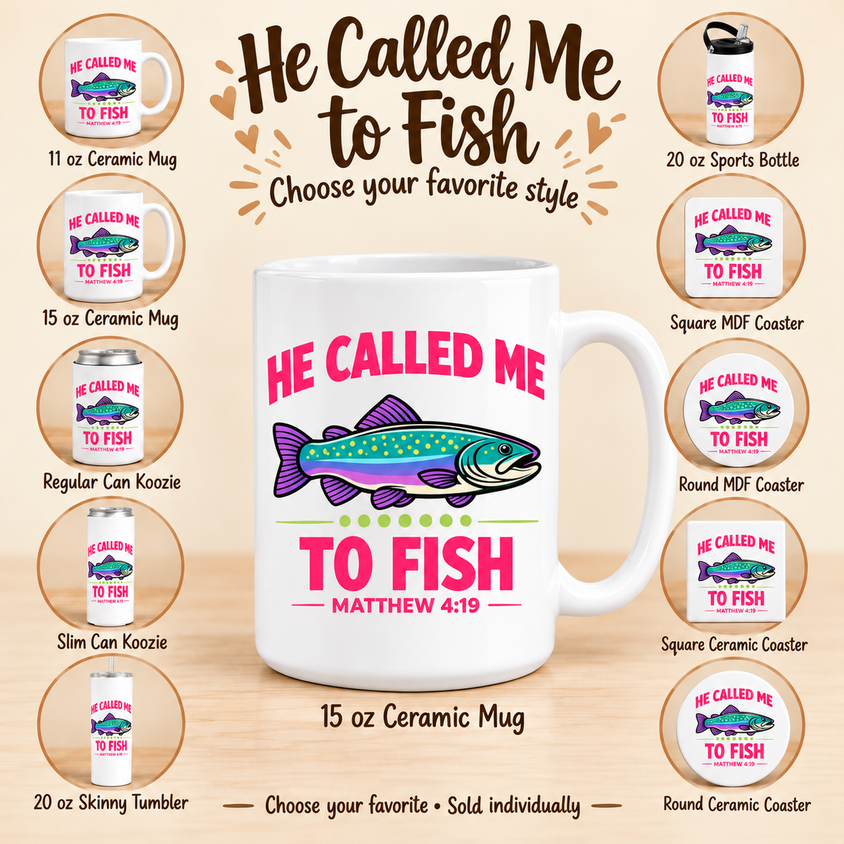 He Called Me to Fish — All available styles