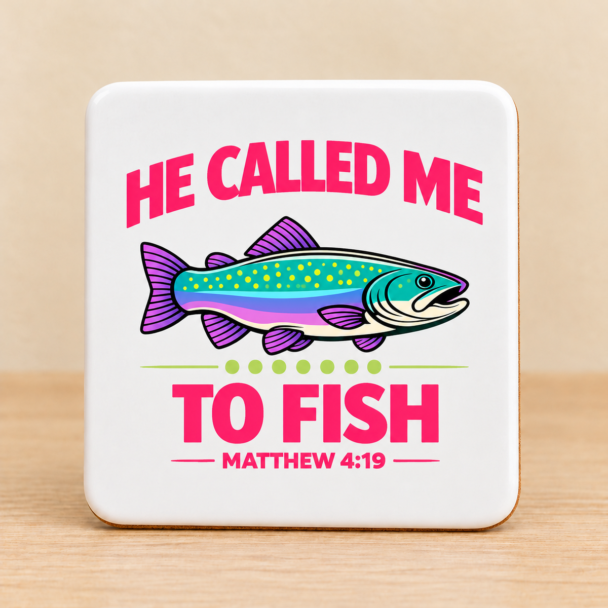 He Called Me to Fish — Square Ceramic Coaster