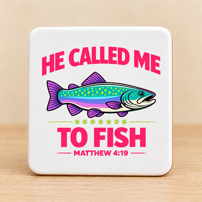 He Called Me to Fish — Square Ceramic Coaster