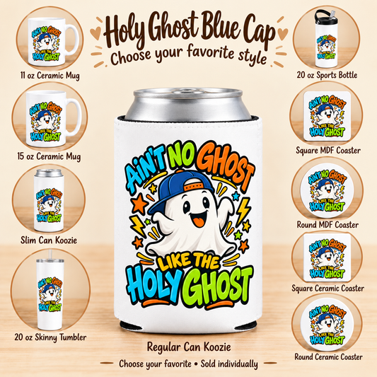 Ain’t No Ghost Like the Holy Ghost – Blue Cap — All available styles