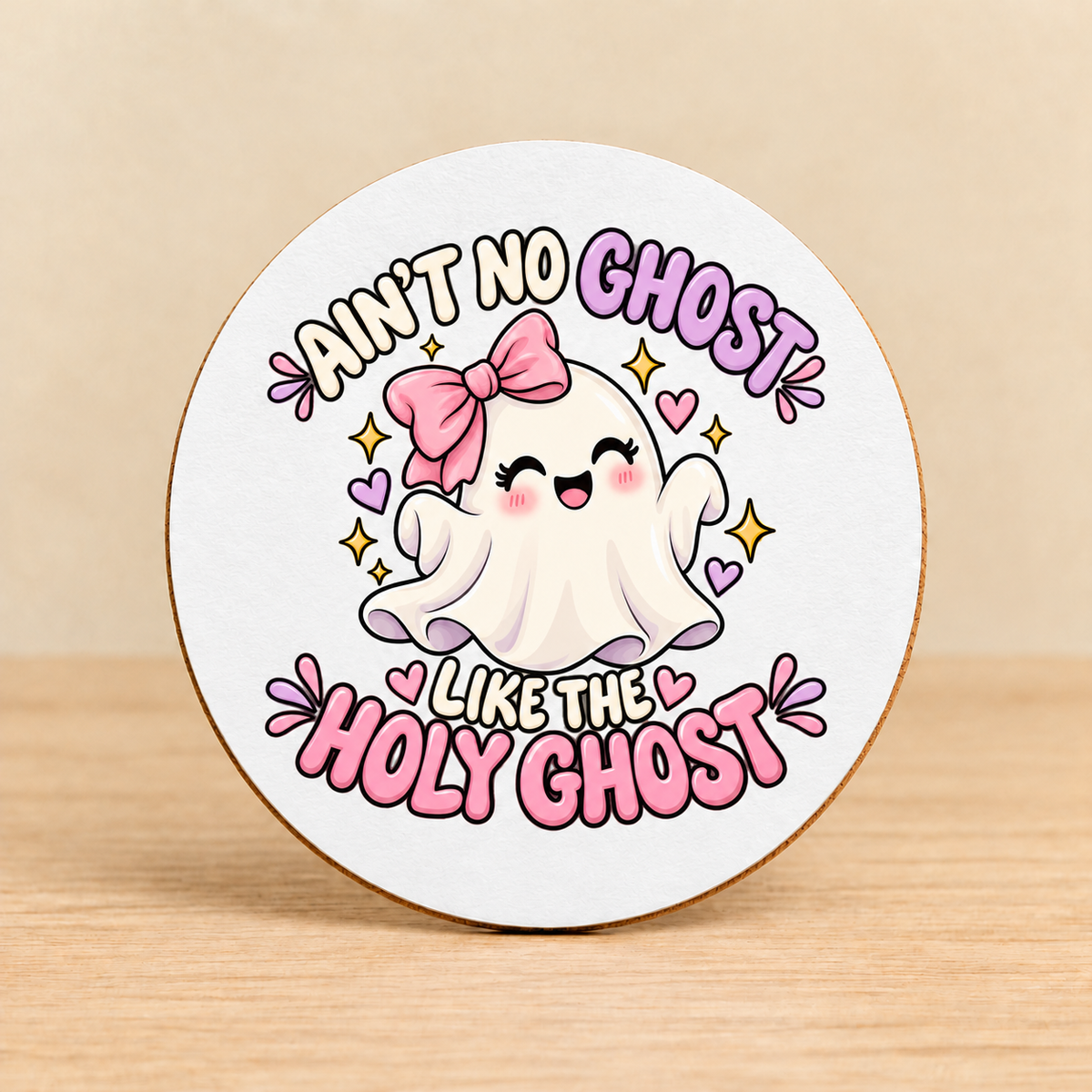 Ain’t No Ghost Like the Holy Ghost – Pink Bow — Round MDF Coaster