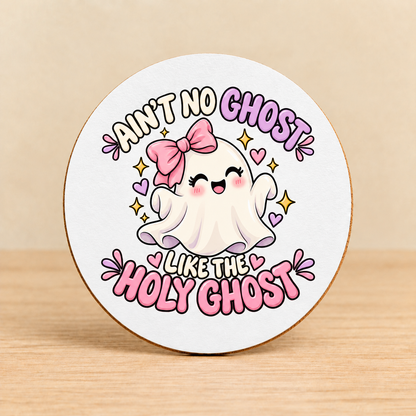 Ain’t No Ghost Like the Holy Ghost – Pink Bow — Round MDF Coaster