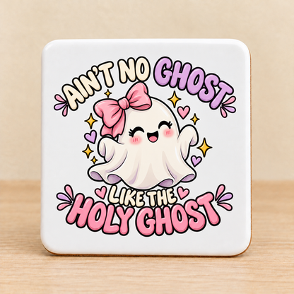 Ain’t No Ghost Like the Holy Ghost – Pink Bow — Square Ceramic Coaster