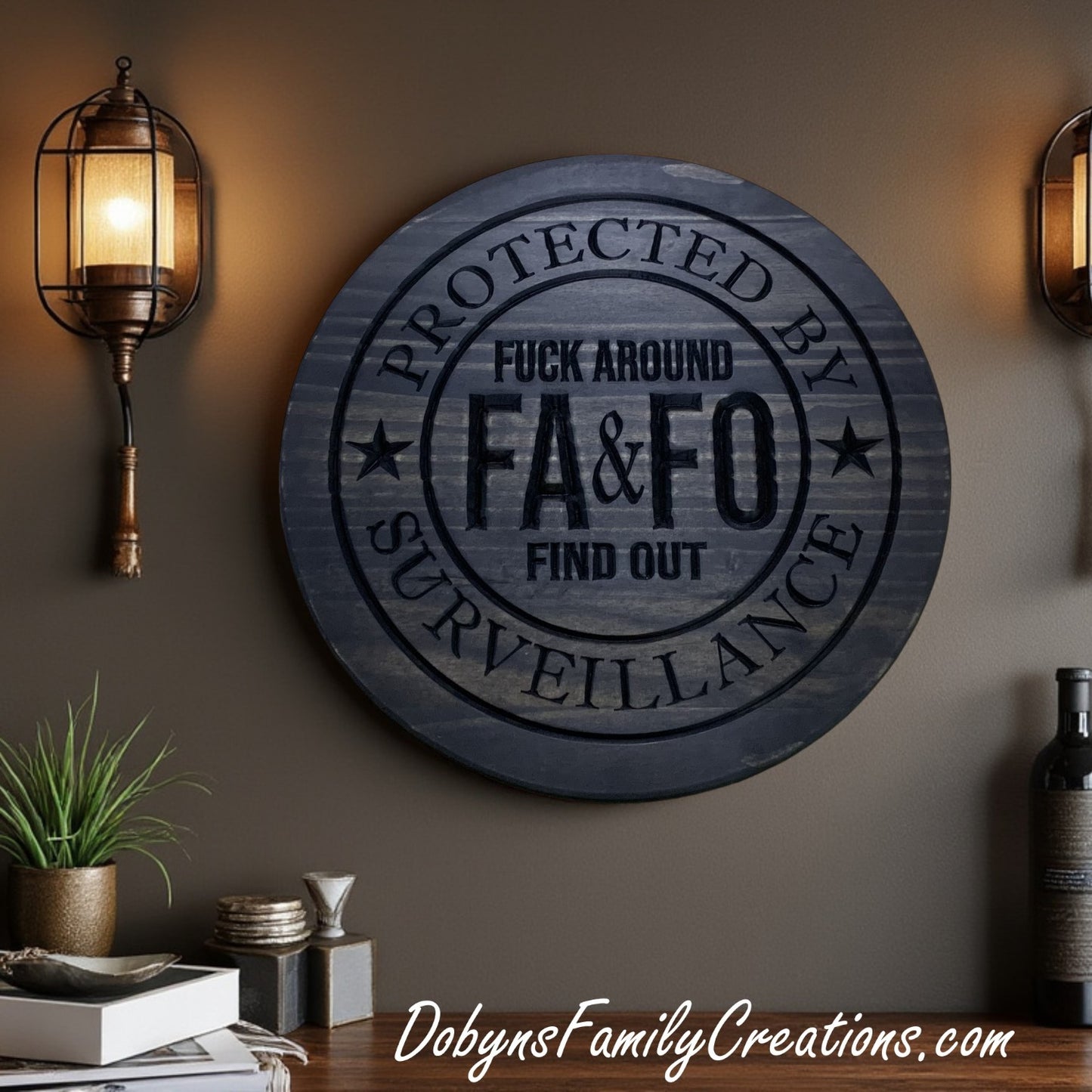 Protected By FAFO Surveillance Engraved Wood Sign