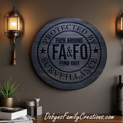 Protected By FAFO Surveillance Engraved Wood Sign - Patriotic Wall Decor