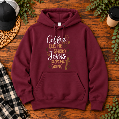 Coffee Gets Me Started Jesus Keeps Me Going | Christian T-Shirt, Long Sleeve, Crewneck & Hoodie