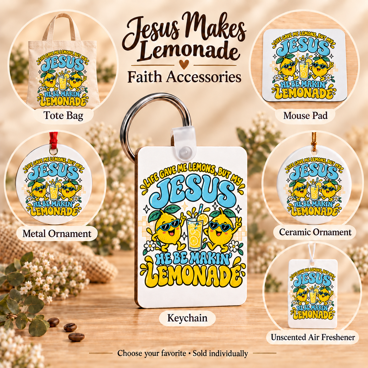 Jesus Makes Lemonade — All available styles