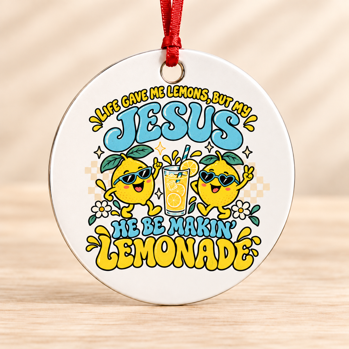 Jesus Makes Lemonade — Round Metal Ornament