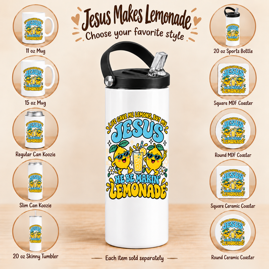 Jesus Makes Lemonade — All available styles