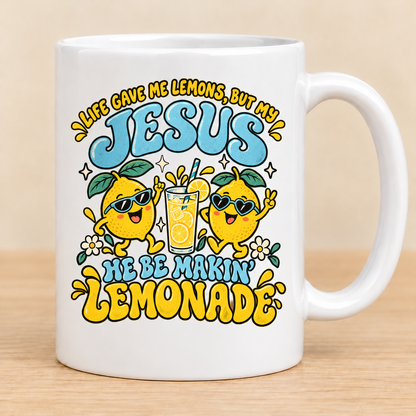 Jesus Makes Lemonade — 11 oz Ceramic Mug