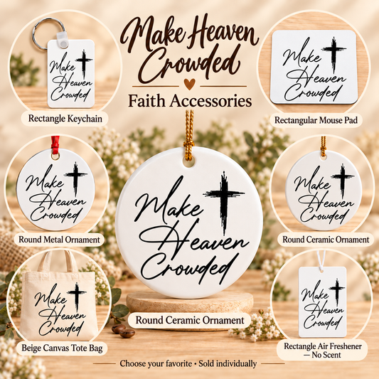 Make Heaven Crowded — All available styles
