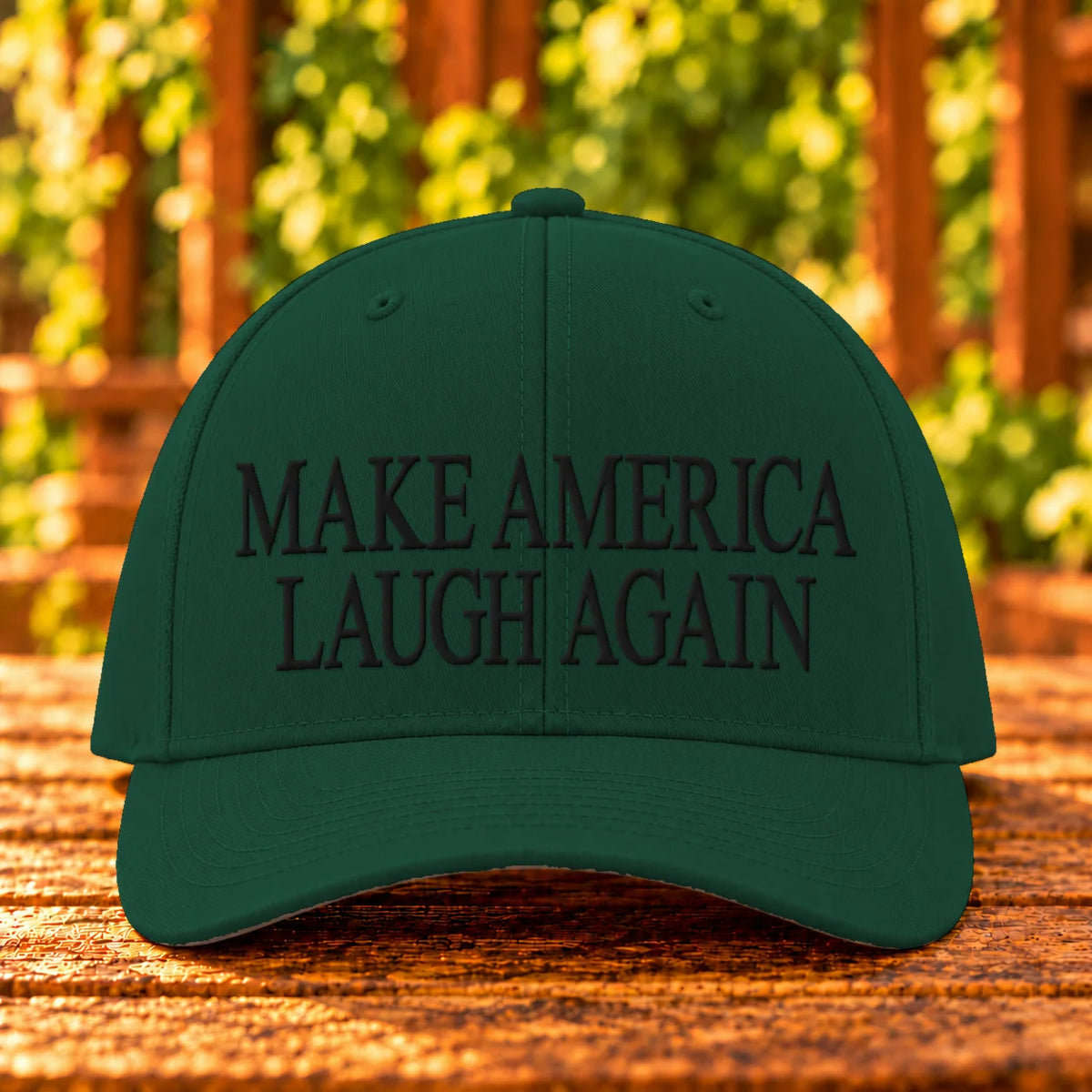 Make America Laugh Again — Spruce twill with Black embroidery