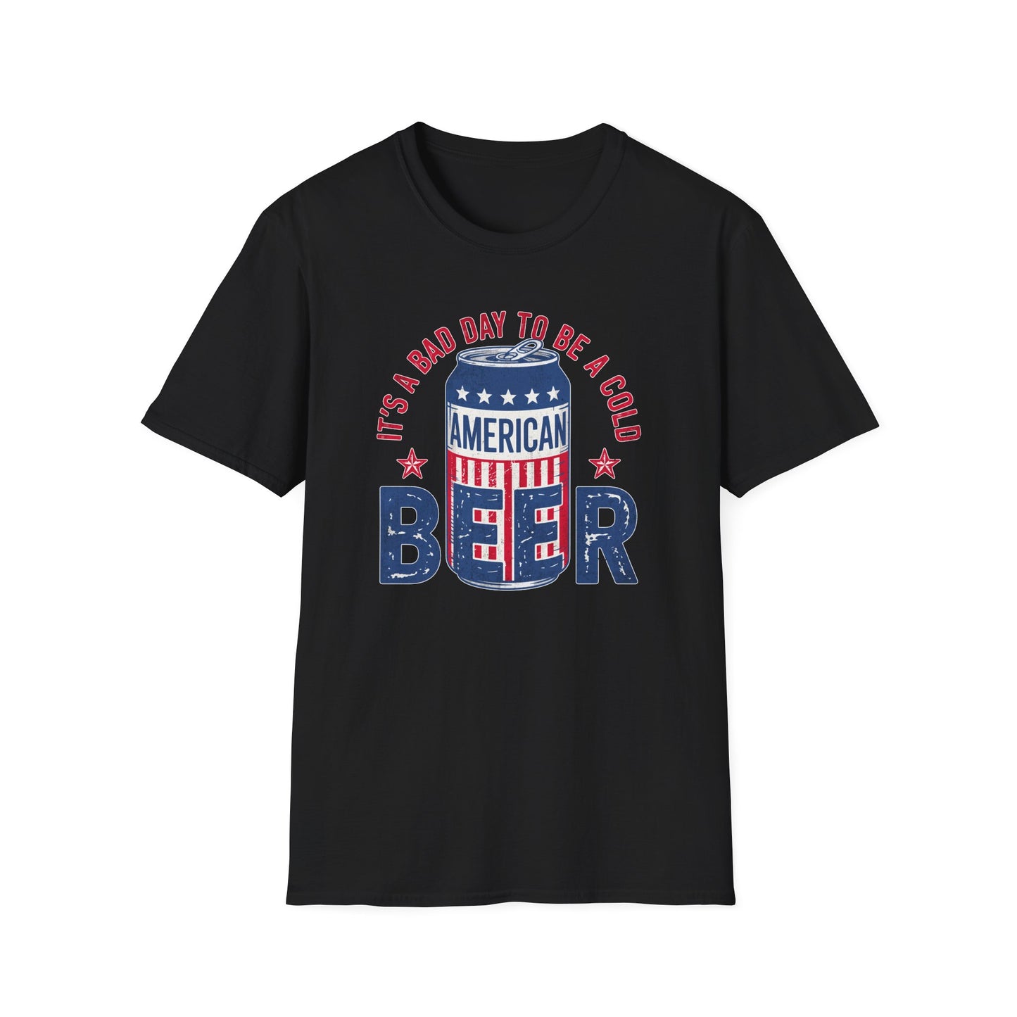 Bad Day To Be A Beer Cotton Tee Shirt