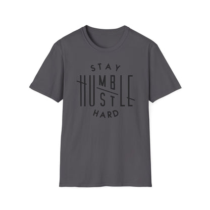 Stay Humble Hustle Hard Cotton Tee Shirt