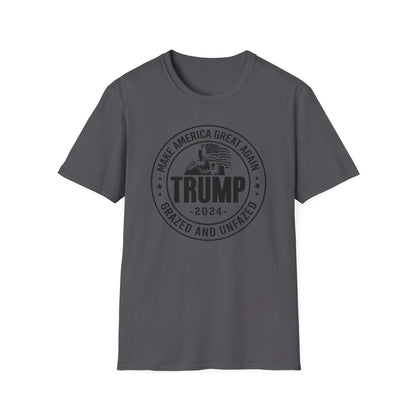 Trump - Grazed and Unfazed Cotton Tee Shirt