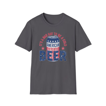 Bad Day To Be A Beer Cotton Tee Shirt