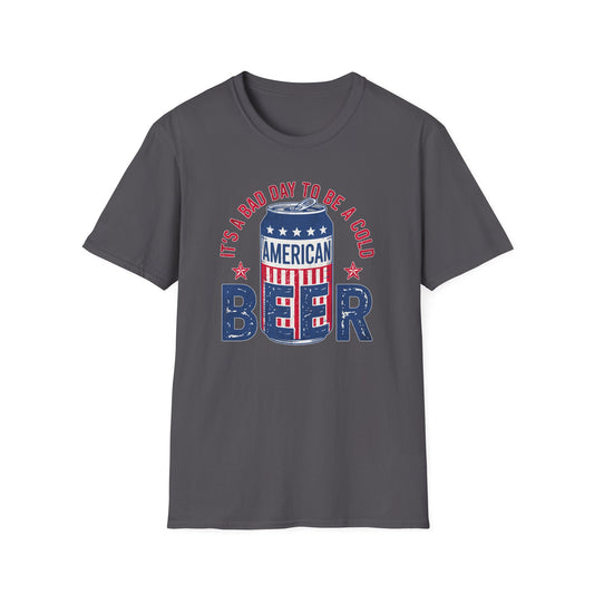 Bad Day To Be A Beer Cotton Tee Shirt