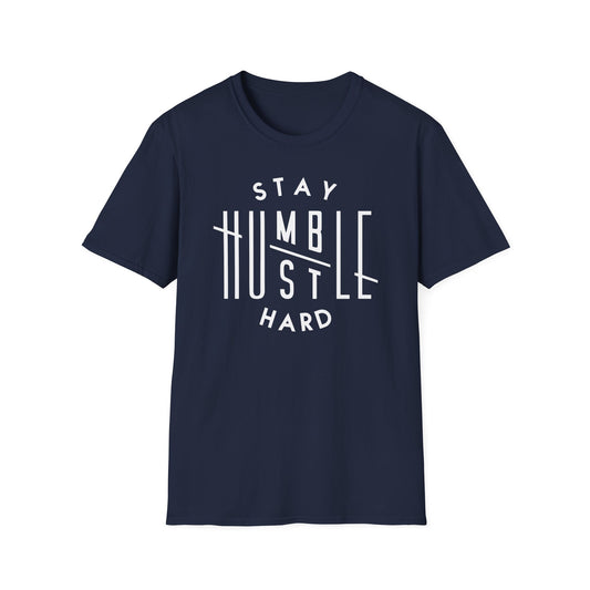 Stay Humble Hustle Hard Cotton Tee Shirt