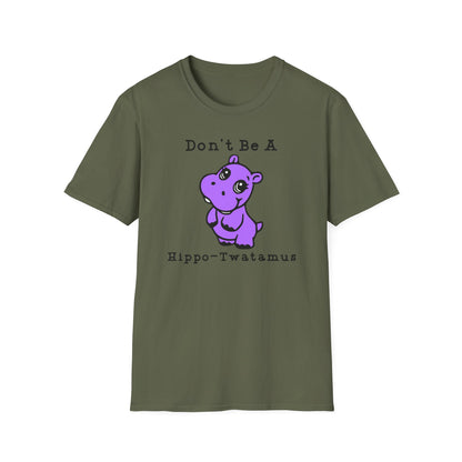 Don't Be A Hippo-Twatamus Cotton Tee Shirt