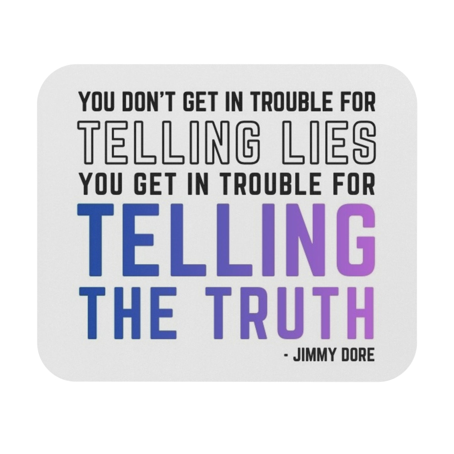 The Jimmy Dore Show Mouse Pads