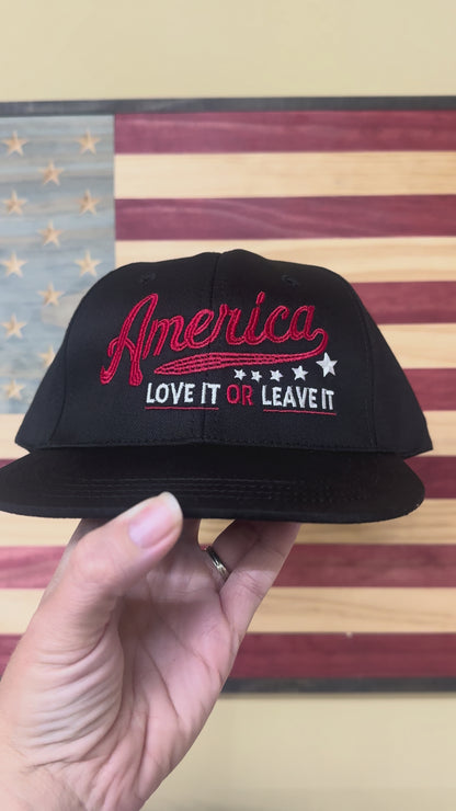 America Love It or Leave It Embroidered Hat