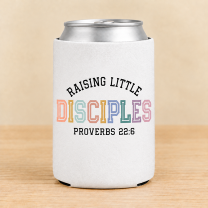 Raising Little Disciples — Regular Can Koozie