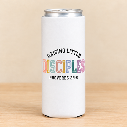 Raising Little Disciples — Slim Can Koozie