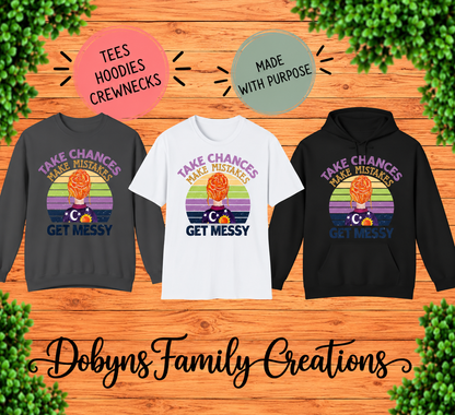 Take Chances Make Mistakes Get Messy | Retro Teacher Shirt, Crewneck & Hoodie