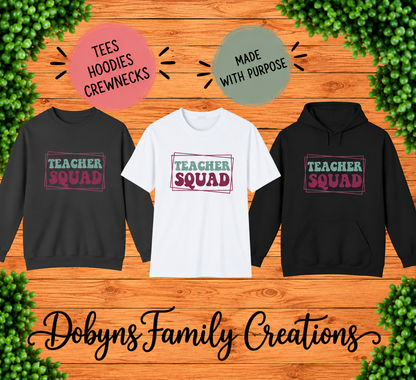 Teacher Squad | Teacher Team Shirt, Crewneck & Hoodie
