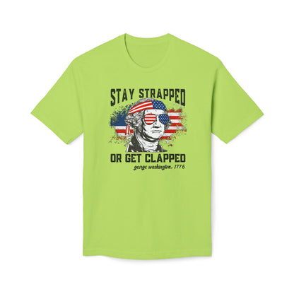 Stay Strapped or Get Clapped Cotton Tee Shirt